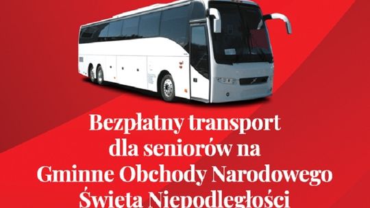 Bezpłatny transport dla seniorów na Gminne Obchody Narodowego Święta Niepodległości