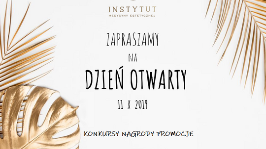 Dzień otwarty Instytutu Medycyny Estetycznej w Tarnowie!