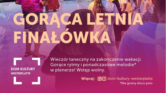 Finałówka, czyli potańcówka na zakończenie wakacji