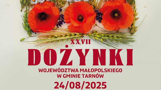 Gmina Tarnów zaprasza na dożynki wojewódzkie do Zbylitowskiej Góry