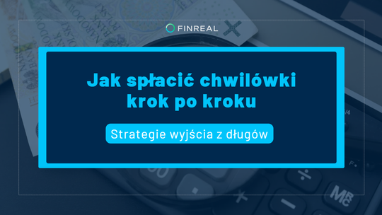 Jak spłacić chwilówki krok po kroku - strategie wyjścia z długów