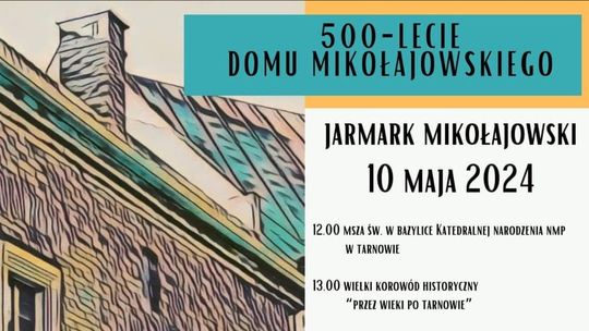Jubileusz 500-lecia Domu Mikołajowskiego
