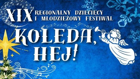 KONCERT FINAŁOWY: XIX Dziecięcego i Młodzieżowego Festiwalu "Kolęda hej!" Szczucin 2026
