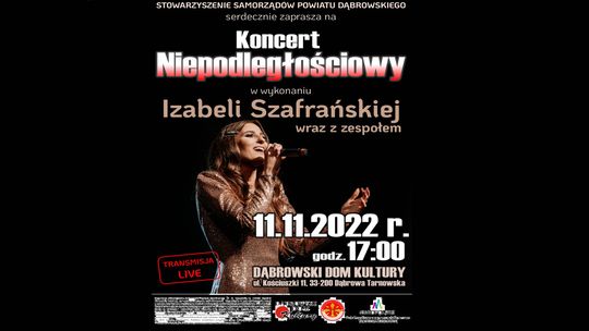 Na żywo: Koncert Niepodległościowy Izabeli Szafrańskiej w Dąbrowie Tarnowskiej