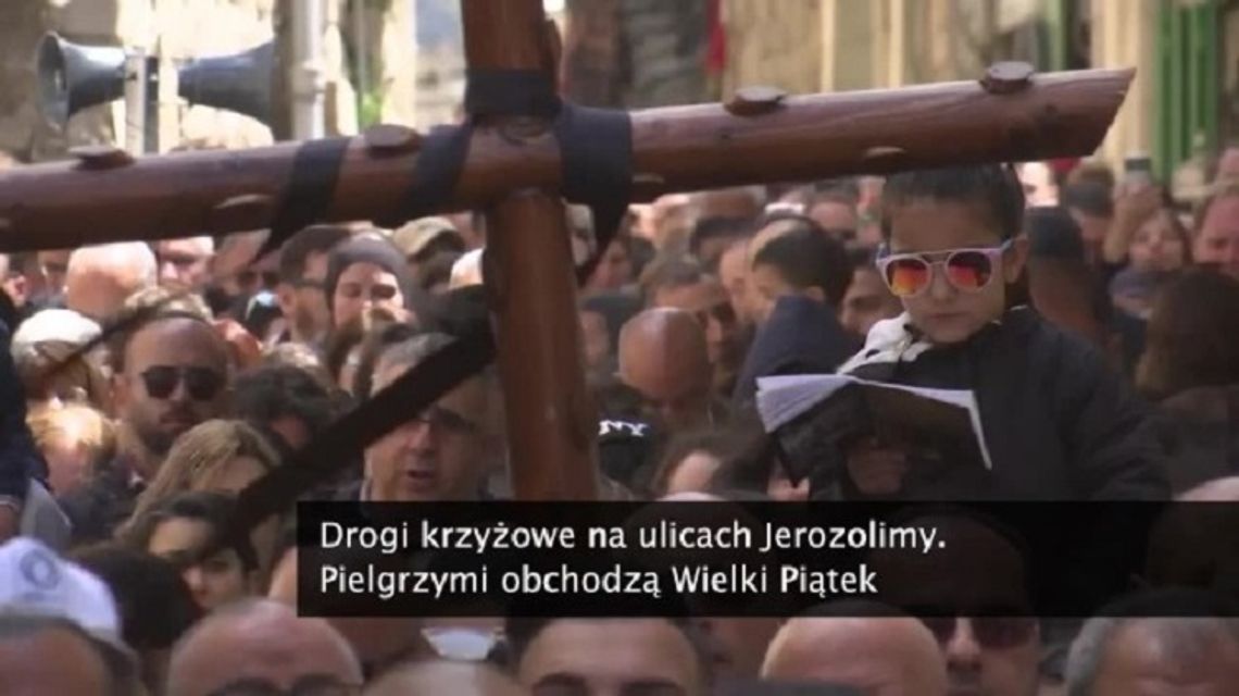 Drogi krzyżowe na ulicach Jerozolimy. Pielgrzymi świętują Wielki Piątek