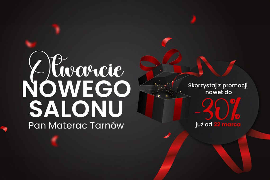 Wielkie otwarcie salonu Pan Materac w Tarnowie – rabaty do 30%!