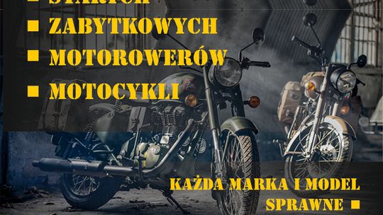 KUPIĘ STARE ZABYTKOWE MOTOCYKLE MOTOROWERY MOTORY!