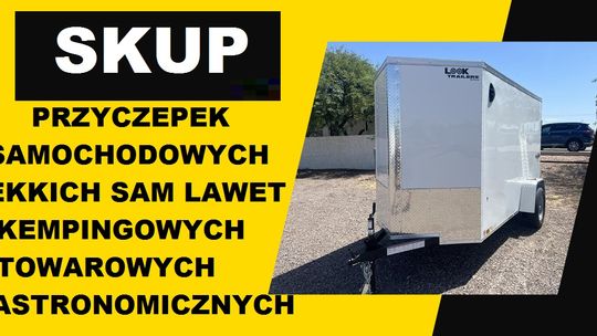 SKUP PRZYCZEPEK SAMOCHODOWYCH LEKKICH SAM LAWET PRZYCZEPKI