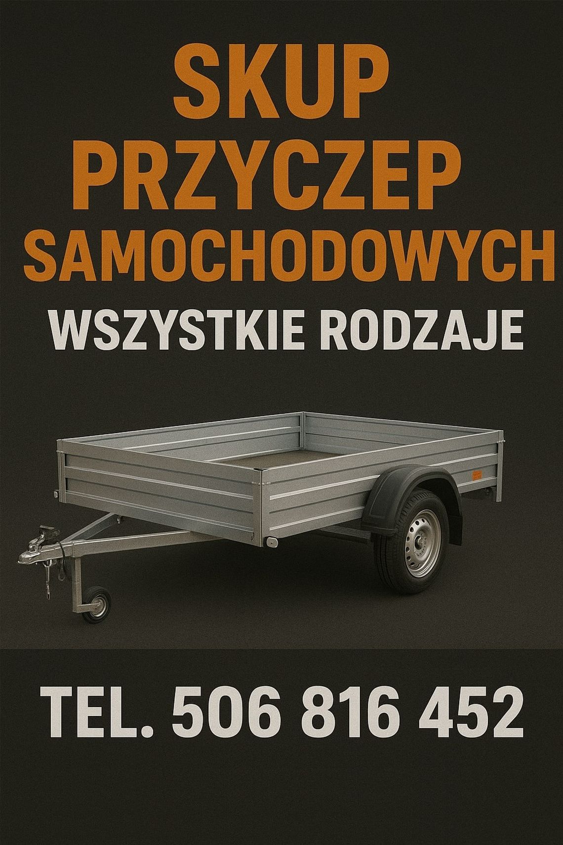 SKUP PRZYCZEP SAMOCHODOWYCH LEKKICH PRZYCZEPEK TOWAROWYCH SAM LAWETY KEMPINGOWYCH GASTRONOMICZNYCH