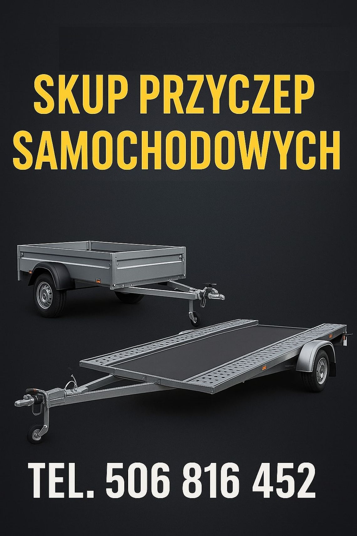SKUP PRZYCZEPEK LEKKICH SAMOCHODOWYCH PRZYCZEP TOWAROWYCH SAM LAWET GASTRONOMICZNYCH ITP... SKUP PRZYCZEPEK LEKKICH SAMOCHODOWYCH PRZYCZEP TOWAROWYCH SAM LAWET GASTRONOMICZNYCH ITP...