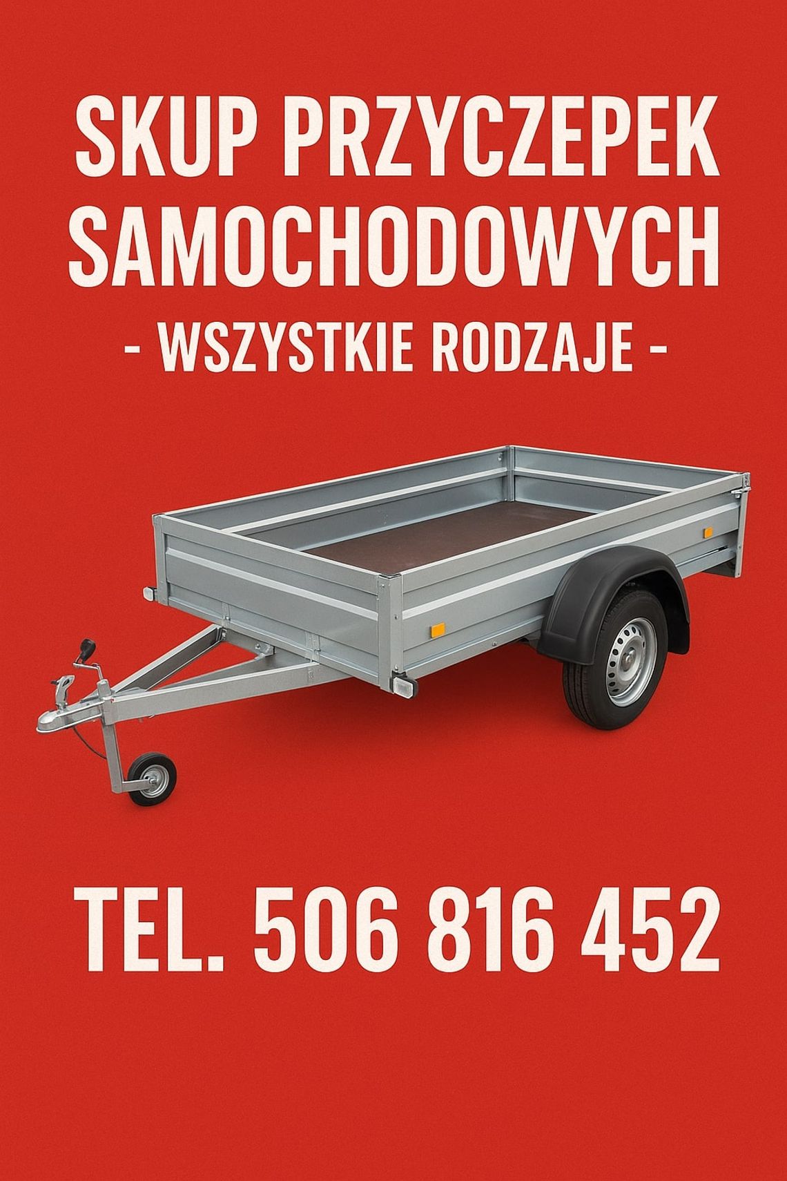 SKUP PRZYCZEPEK SAMOCHODOWYCH LEKKICH SAM LAWET PRZYCZEPKI SKUP PRZYCZEPEK SAMOCHODOWYCH LEKKICH SAM LAWET PRZYCZEPKI