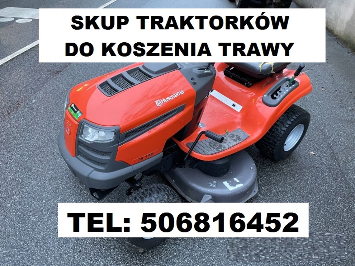 SKUP TRAKTORKÓW DO TRAWY TRAKTORKI OGRODOWE TRAKTOREK