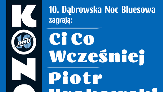 10. Dąbrowska Noc Bluesowa