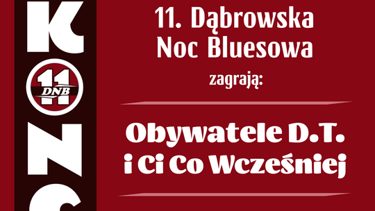 11. Dąbrowska Noc Bluesowa