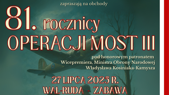 81. rocznica Operacji III Most