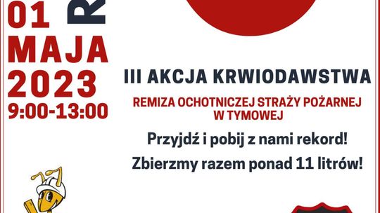 Bijemy rekord! Akcja krwiodawstwa przy OSP w Tymowej
