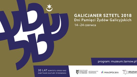 Dni Pamięci Żydów Galicyjskich „Galicjaner Sztetl” 