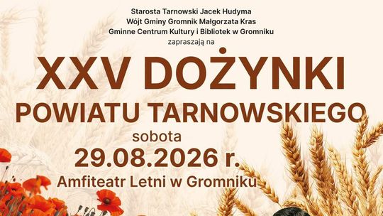 Dożynki Powiatu Tarnowskiego w Gromniku