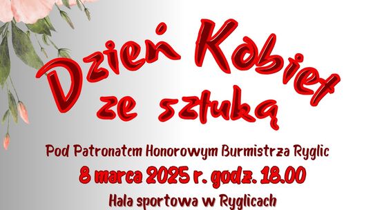 Dzień Kobiet ze sztuką w Ryglicach