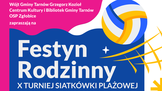 Festyn Rodzinny i X Turniej Siatkówki Plażowej w Zgłobicach