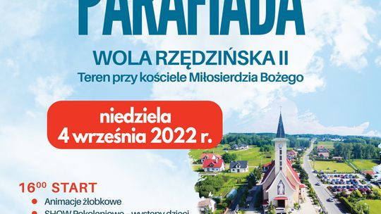 Festyn rodzinny „Parafiada” w Woli Rzędzińskiej już w niedzielę!