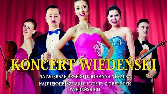 GALA WIEDEŃSKA Z SOLISTAMI MIĘDZYNARODOWYCH SCEN -TARNÓW
