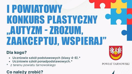 I powiatowy konkurs plastyczny „Autyzm - zrozum, zaakceptuj, wspieraj”