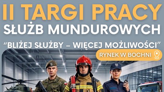 II Targi Pracy Służb Mundurowych w Bochni