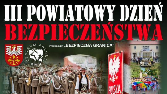 III Powiatowy Dzień Bezpieczeństwa, Dąbrowa Tarnowska i Breń