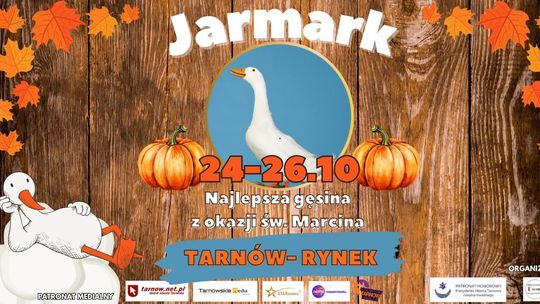 Jarmark Świętego Marcina w Tarnowie – 24–26 października