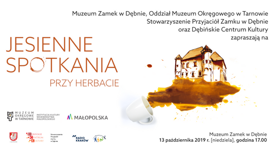 Jesienne Spotkania przy Herbacie na Zamku w Dębnie!