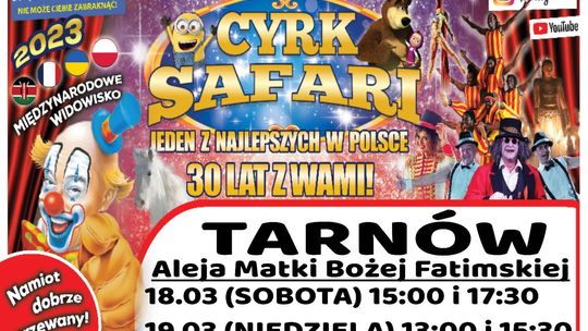 Jubileuszowe show Cyrku Safari w Tarnowie