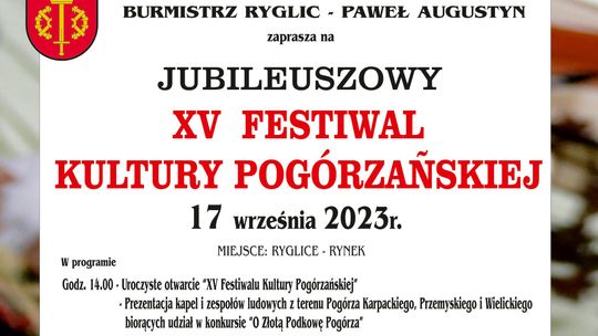 Jubileuszowy XV Festiwal Kultury Pogórzańskiej
