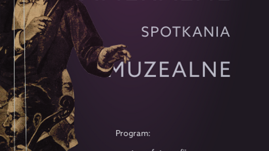 „Kameralne Spotkania Muzealne” w Dębnie