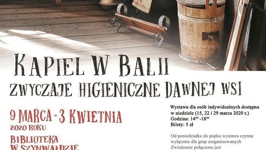 „KĄPIEL W BALII. ZWYCZAJE HIGIENICZNE DAWNEJ WSI” 