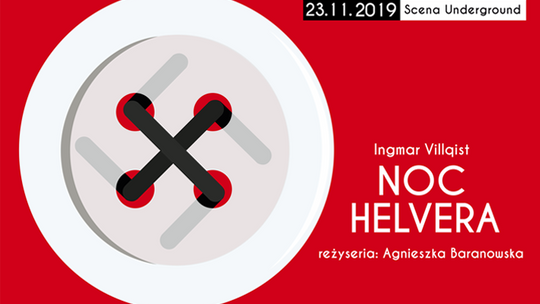 LISTOPADOWA PREMIERA „NOCY HELVERA”  W TARNOWSKIM TEATRZE.