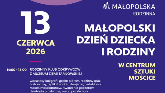 Małopolski Dzień Dziecka i Rodziny już 13 czerwca w Mościcach