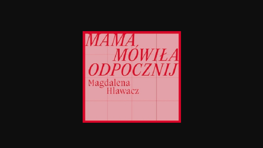 Mama mówiła odpocznij - drzemka zamiast wernisażu / nowa wystawa w BWA Tarnów