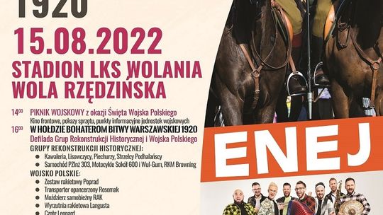 Obchody rocznicy Bitwy Warszawskiej 1920 w Woli Rzędzińskiej z piknikiem wojskowym i zespołem ENEJ przed nami!