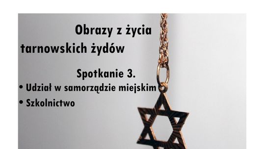 "Obrazy z życia tarnowskich Żydów" 
