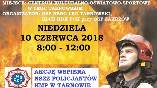 Ognisty ratownik - gorąca krew! Akcja w najbliższą niedzielę w Łęgu Tarnowskim