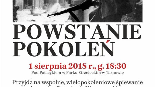 „Powstanie Pokoleń” - wspólne śpiewanie tarnowian