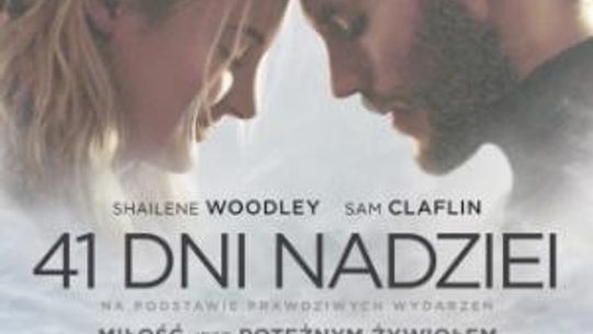 Premiera „41 dni nadziei”