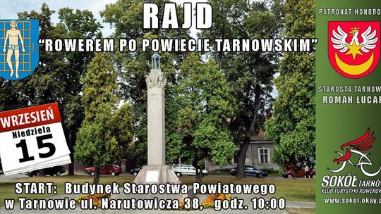 "Rowerem Po Powiecie Tarnowskim" czyli Rajd rowerowy do Wojnicza
