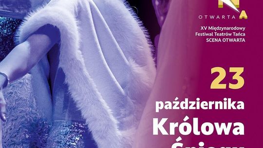 Scena Otwarta 2026. Spektakl „Królowa Śniegu” - Kielecki Teatr Tańca