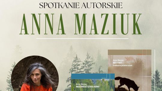 Spotkanie autorskie z ANNĄ MAZIUK