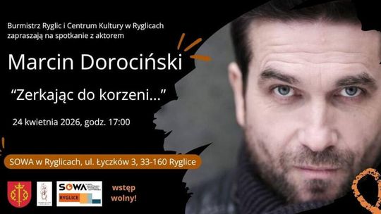 Spotkanie z Marcinem Dorocińskim we Ryglicach