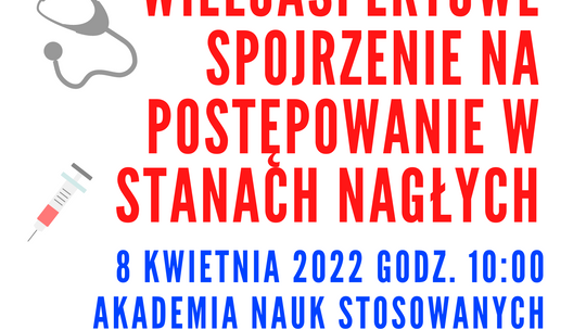 Studencka Konferencja Naukowa: Wieloaspektowe spojrzenie na postępowanie w stanach nagłych