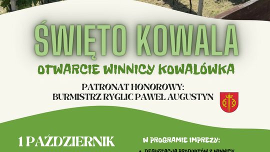 Święto Kowala - Otwarcie Winnicy Kowalówka