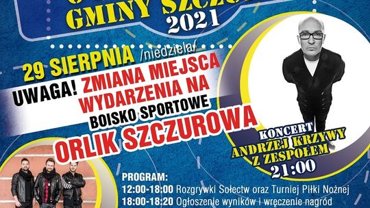 Turniej wsi z koncertem Andrzeja Krzywego - zapraszamy do Szczurowej